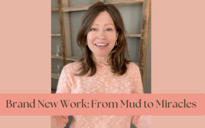 Brand New Work: From Mud to Miracles