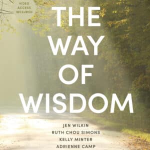 The Way of Wisdom: A Study on the Book of Proverbs (Video Access Included)